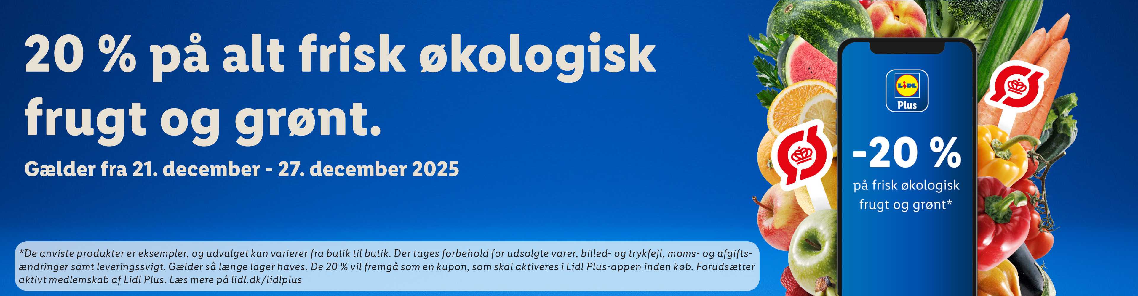 20% rabat på al frisk økologisk frugt og grønt via Lidl Plus appen.