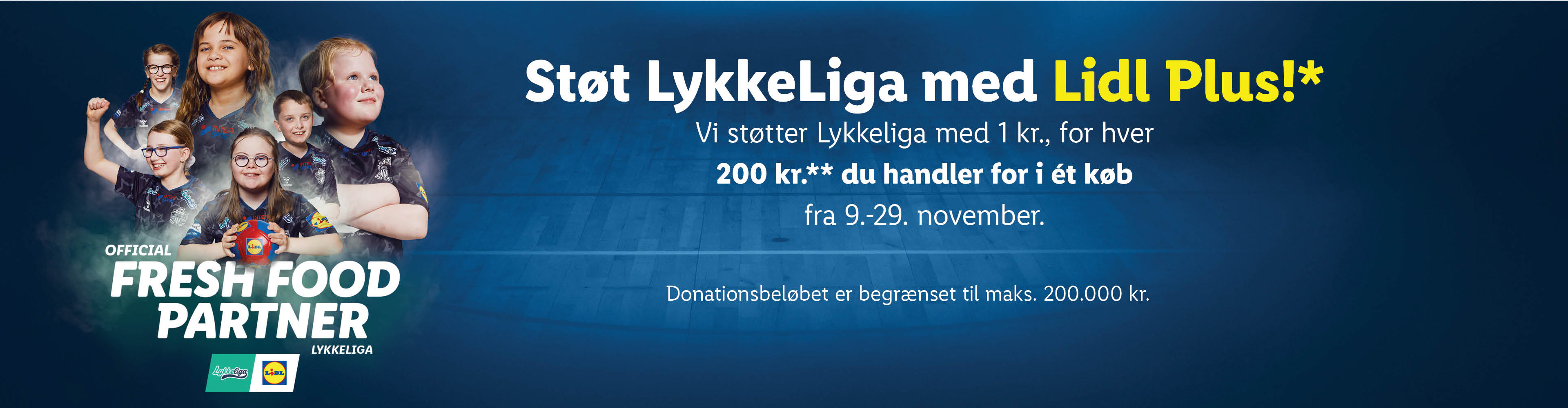 Lidl Plus-kampagne for LykkeLiga med børn i sportstøj og teksten 'Støt LykkeLiga med Lidl Plus!'