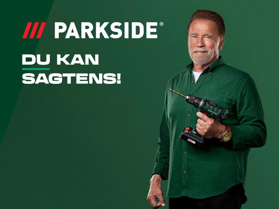 Arnold Schwarzenegger holder en Parkside boremaskine med teksten 'DU KAN SAGTENS!'.